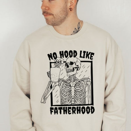 No Hood Like Fatherhood Sweatshirt - Cozy Bee Studio