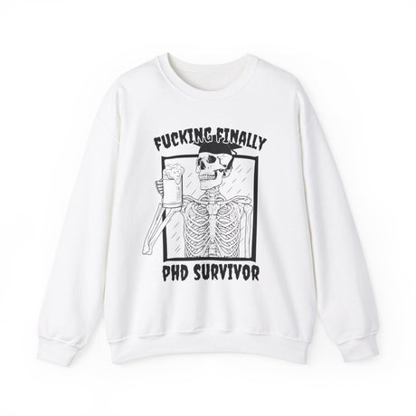 Funny PhD Survivor Sweatshirt