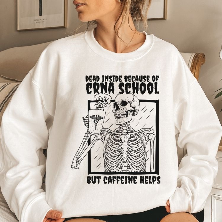 Dead Inside Because of PA School Sweatshirt - Cozy Bee Studio