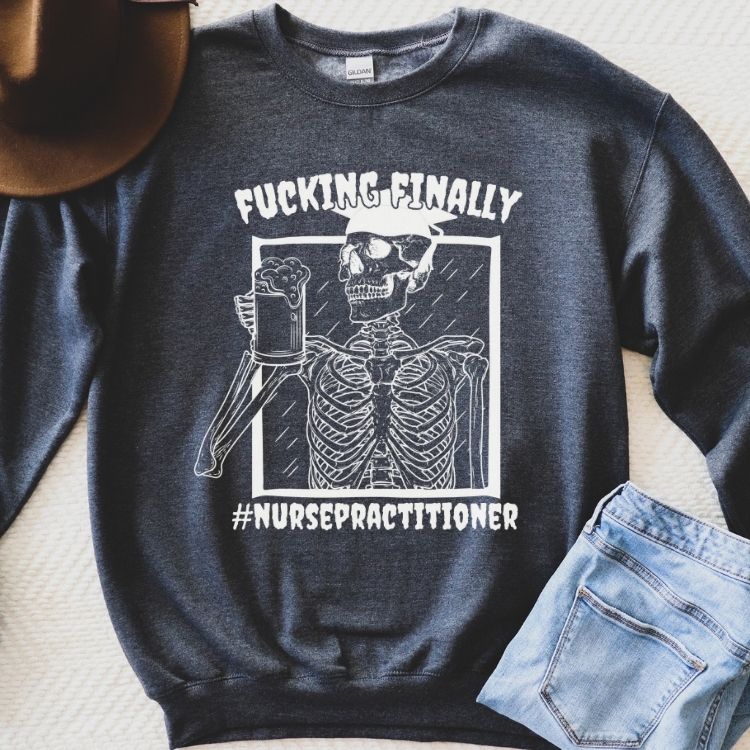 Funny Nurse Practitioner Graduation Sweatshirt - Cozy Bee Studio