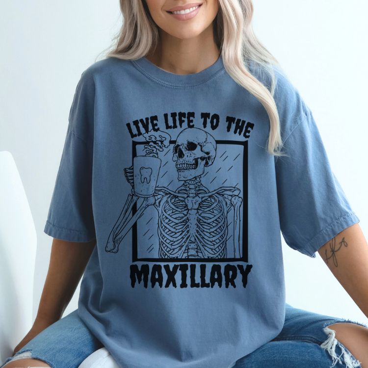 Live Life To The Maxillary Shirt - Cozy Bee Studio