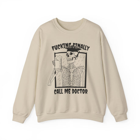 Call Me Doctor Sweatshirt - Cozy Bee Studio