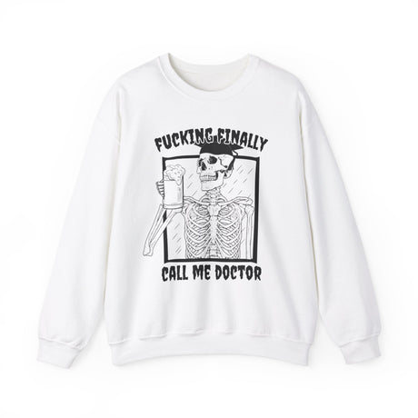 Call Me Doctor Sweatshirt - Cozy Bee Studio