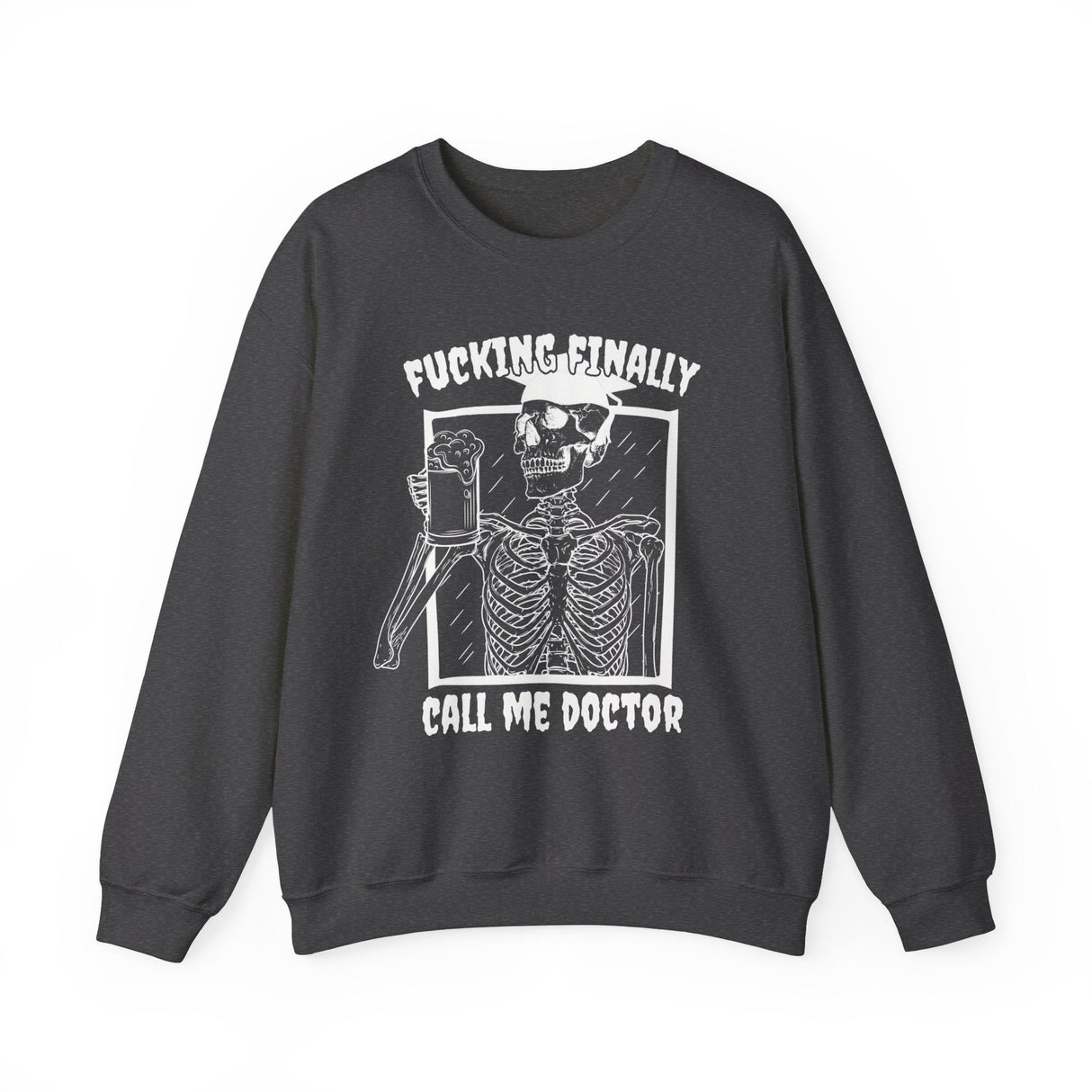 Call Me Doctor Sweatshirt - Cozy Bee Studio