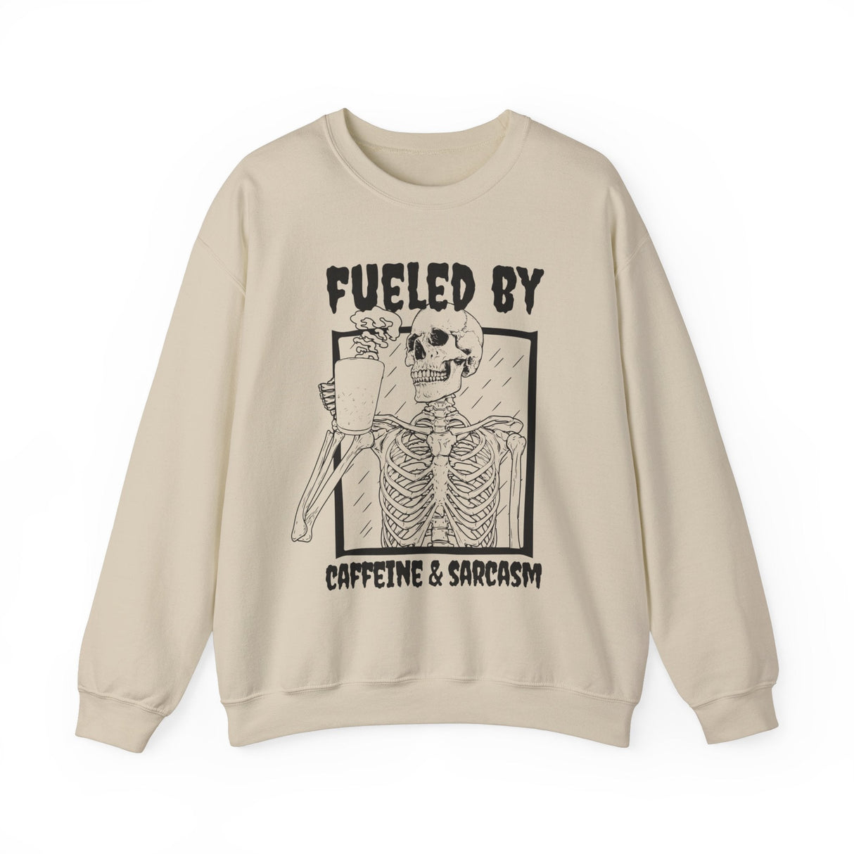 Fueled By Caffeine and Sarcasm Sweatshirt - Cozy Bee Studio